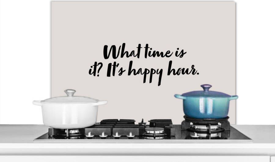 KitchenYeah Spatscherm keuken 80x55 cm Kookplaat achterwand Quotes What time is it's happy hour Spreuken Alcohol Muurbeschermer Spatwand fornuis Hoogwaardig aluminium
