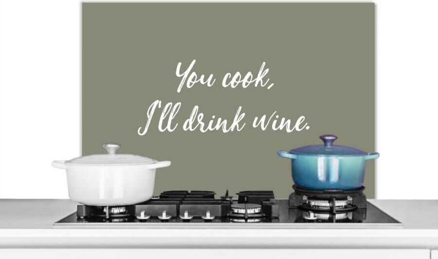 KitchenYeah Spatscherm keuken 80x55 cm Kookplaat achterwand You cook I'll drink wine Spreuken Drank Quotes Muurbeschermer Spatwand fornuis Hoogwaardig aluminium