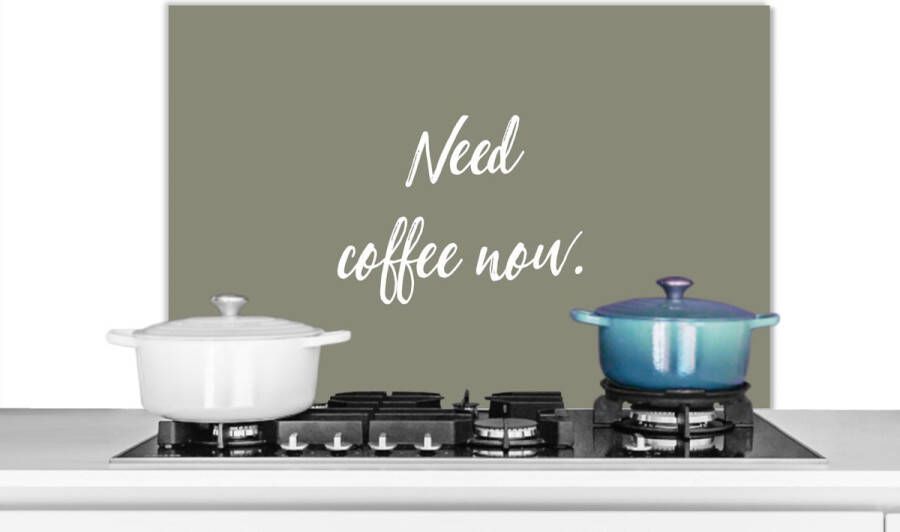 KitchenYeah Spatscherm keuken 90x60 cm Kookplaat achterwand Spreuken Quotes Need coffee now Koffie Muurbeschermer Spatwand fornuis Hoogwaardig aluminium