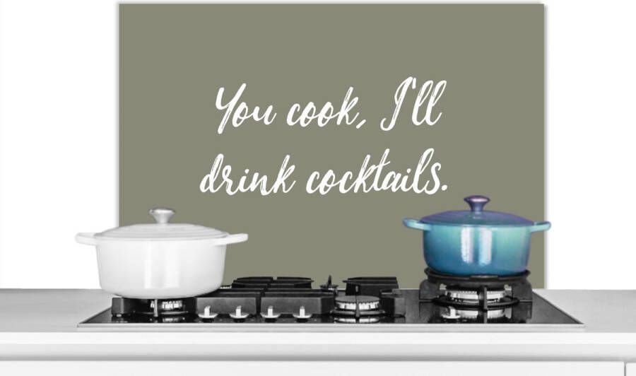 KitchenYeah Spatscherm keuken 90x60 cm Kookplaat achterwand Spreuken You cook I'll drink cocktails Quotes Cocktails Muurbeschermer Spatwand fornuis Hoogwaardig aluminium