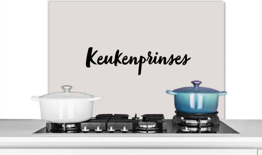 KitchenYeah Spatscherm keuken 90x60 cm Kookplaat achterwand Taupe Keukenprinses Quote Muurbeschermer Spatwand fornuis Hoogwaardig aluminium